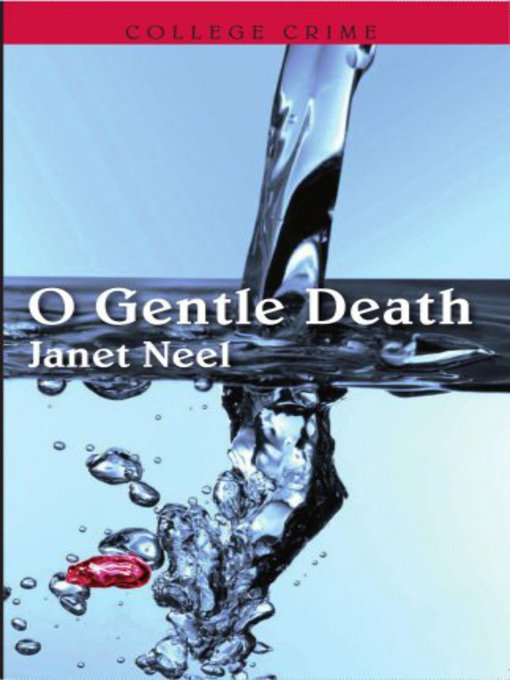 Title details for O Gentle Death by Janet Neel - Available